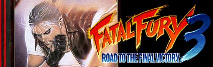 Fatal Fury 3 : Road To the Final Victory